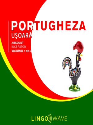 cover image of Portugheza ușoară--Absolut începător--Volumul 1 din 3